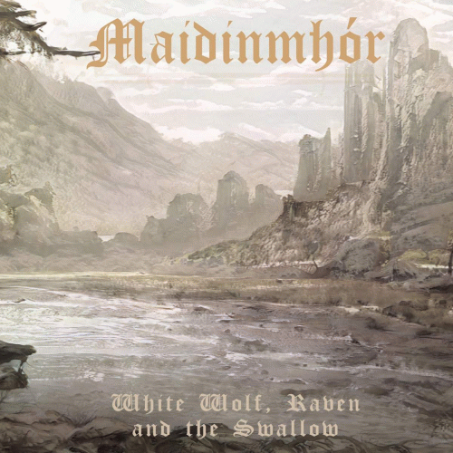 Maidinmhór : White Wolf, Raven and the Swallow